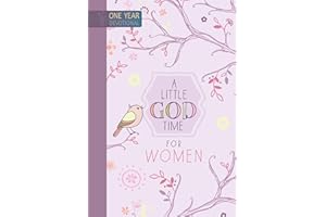 A Little God Time for Women: One Year Devotional: 365 Daily Devotions