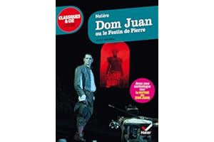 Dom Juan: suivi d'un parcours sur le mythe de Don Juan