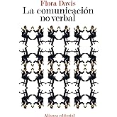 La comunicaci&oacute;n no verbal (El libro de bolsillo - Ciencias sociales)