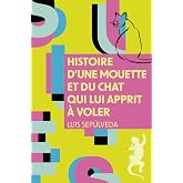 Histoire d'une mouette et du chat qui lui apprit &agrave; voler (Suites)