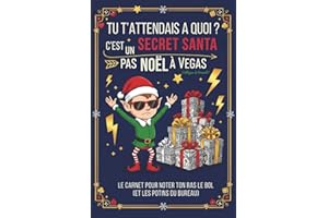 TU T'ATTENDAIS À QUOI? C'est un Secret Santa, Pas Noël à Vegas Collègue de travail: Carnet de notes humour bureau, Cadeau Noël Secrète au taff ou entre amis