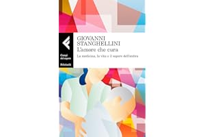 L'amore che cura. La medicina, la vita e il sapere dell'ombra (Campi del sapere)
