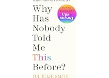 Why Has Nobody Told Me This Before?: The No 1 Sunday Times Bestseller 2022