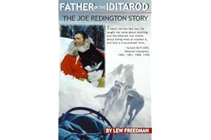 Father of the Iditarod: The Joe Redington Story