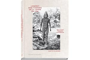 L'Esprit des hommes de la terre de feu/ El espiritu de los hombres de tierra del fuego (version espagnole)