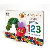 La peque&ntilde;a oruga glotona 1 2 3. Libro t&iacute;tere de dedo (Colecci&oacute;n Eric Carle) (Peque&ntilde;as manitas)
