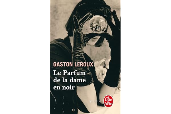 Le Parfum de la dame en noir