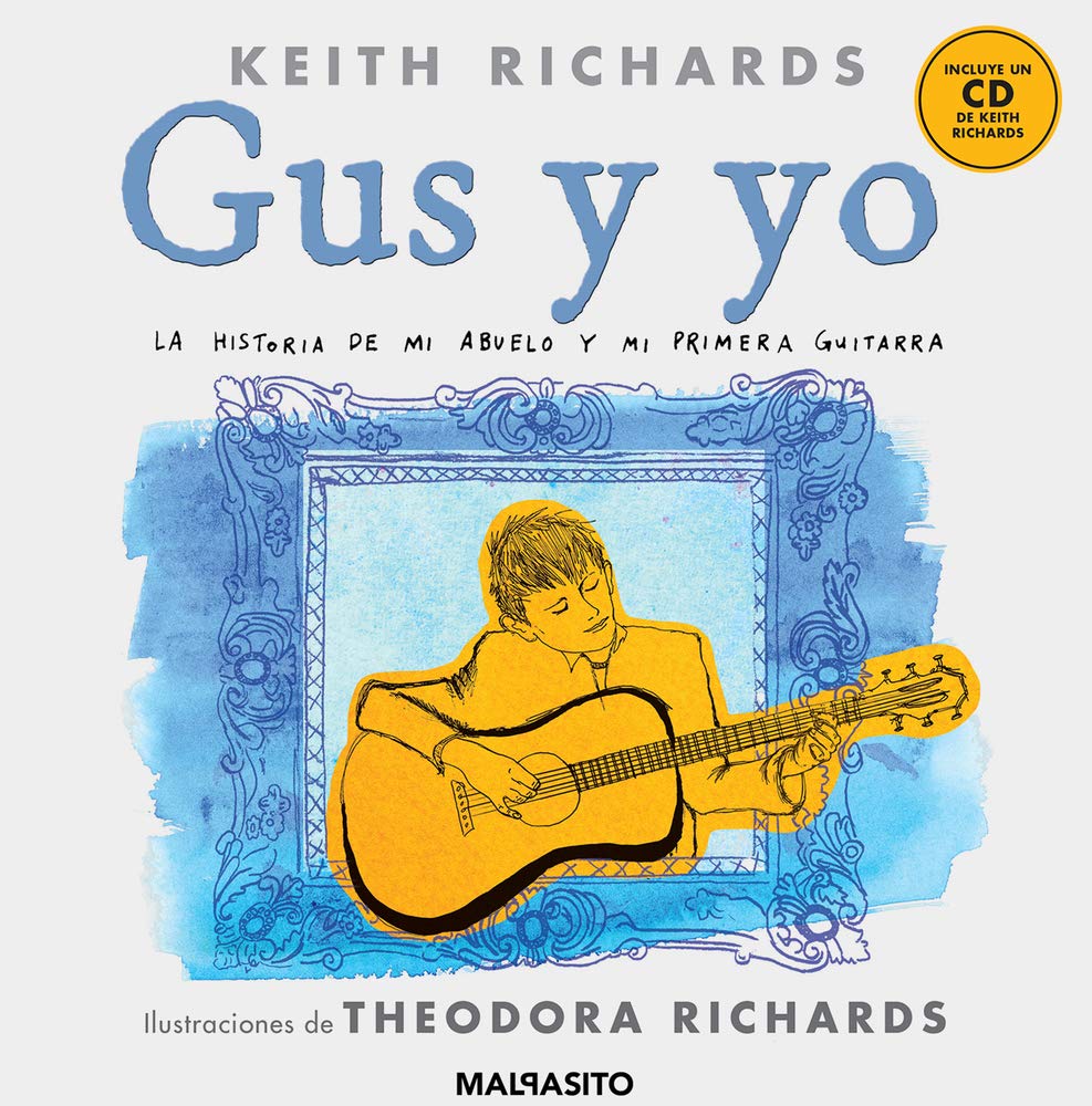 GUS Y YO. LA HISTORIA DE MI ABUELO Y MI PRIMERA GUITARRA