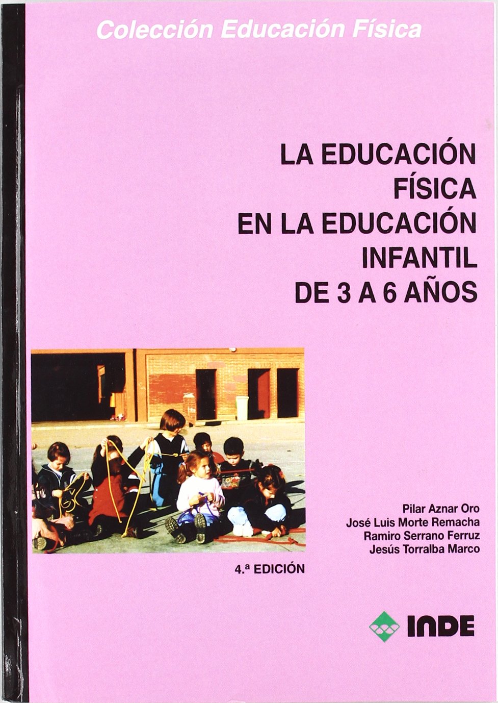 La Educación Física en la Educación Infantil de 3 a 6 años : 127