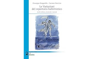 Le variazioni del repertorio ballettistico. Analisi stilistica, strutturale e musicale