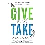 Give and Take: A Revolutionary Approach to Success