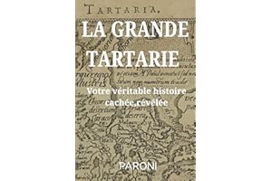 La Grande Tartarie : Votre véritable histoire cachée ( enfin ! ) révélée - Tartaria - Qui a construit tous ces monuments ?: Le 5ème reset expliqué - La Tartarie effacée des livres d'Histoire -
