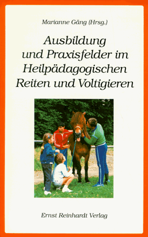 Download Ausbildung und Praxisfelder im heilpädagogischen Reiten und Voltigieren Download Ausbildung und Praxisfelder im heilpädagogischen Reiten und Voltigieren