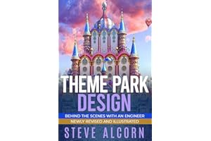 Theme Park Design: Behind the Scenes with an Engineer