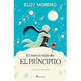 El nuevo viaje de El Principito (Biblioteca Saint-Exup&eacute;ry)