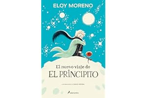 El nuevo viaje de El Principito (Biblioteca Saint-Exupéry)