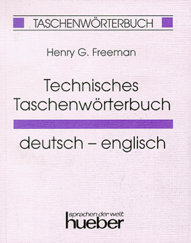 Technisches Taschenwörterbuch, Deutsch-Englisch