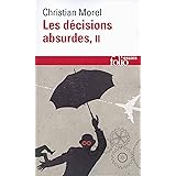 Les décisions absurdes II: Comment les éviter