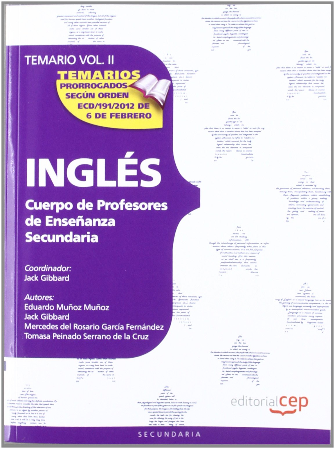 Cuerpo de Profesores de Enseñanza Secundaria. Inglés. Temario Vol. II.: 2 )