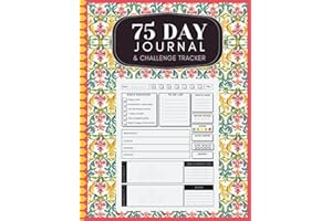 75 Day Journal and Challenge Tracker: A Daily Tracker to Monitor Your Progress, Workouts, and Wellness Goals, With Daily Checklists