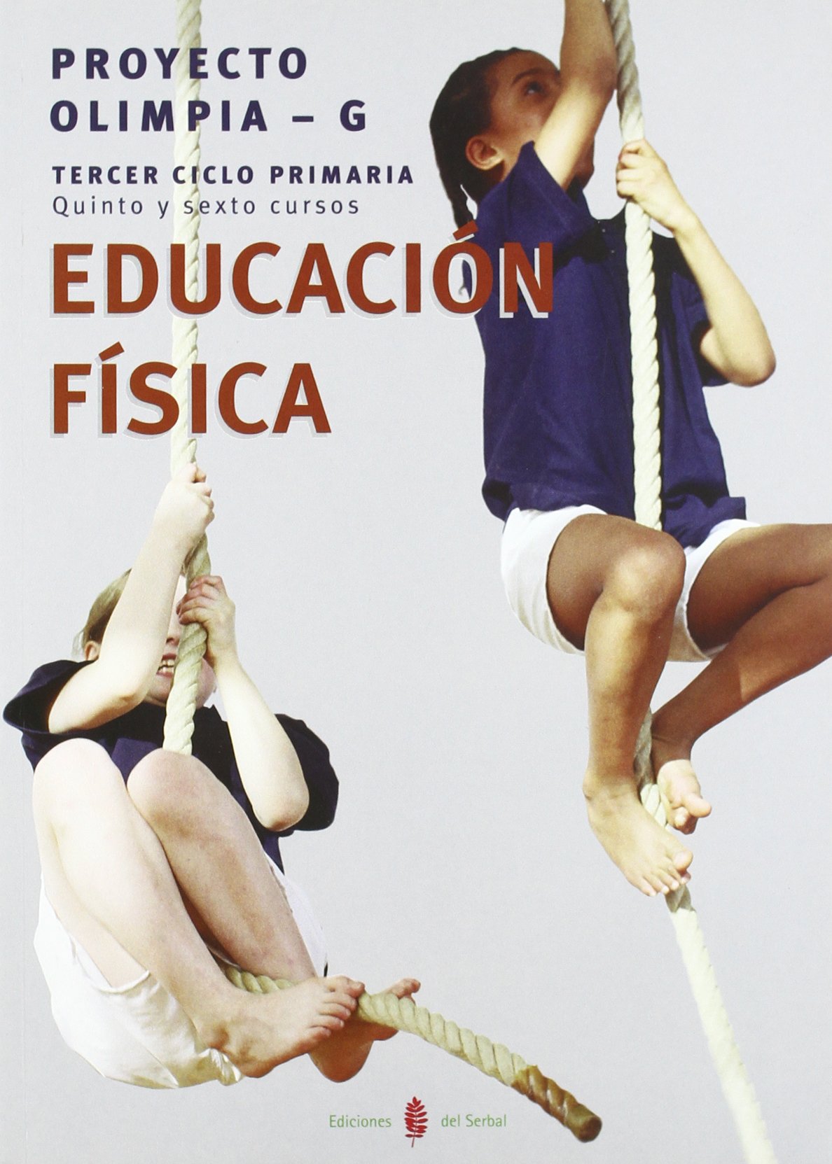 Olimpia-G. Educación física. Quinto y sexto cursos de primaria. Libro del alumno