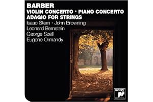Samuel Barber: Violin Concerto/Piano Concerto/Adagio For Strings