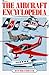 The Aircraft Encyclopedia by