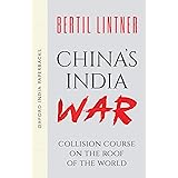 China's India War (Oxford India Paperbacks): Collision Course on the Roof of the World