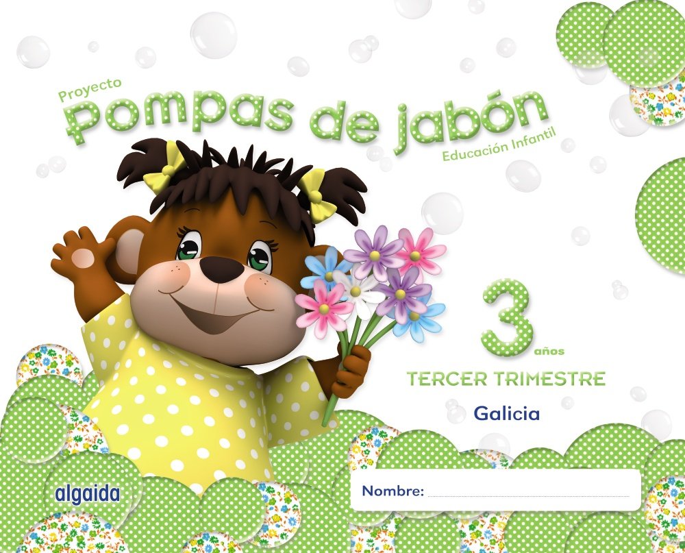 Pompas de jabón 3 años. 3º Trimestre. Proyecto Educación Infantil 2º ciclo