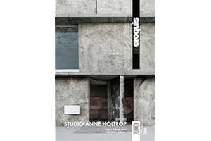 El Croquis. Ediz. inglese e spagnola. Studio Anne Holtrop (2009-2020) (Vol. 206): Lugar, Matería, Gesto - Site, Matter, Gesture