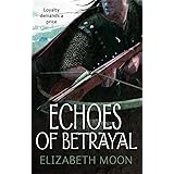 Echoes Of Betrayal: Paladin's Legacy: Book Three