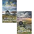M. W. Craven Avison Fluke Series 2 Books Collection Set (Born in a Burial Gown, Body Breaker)