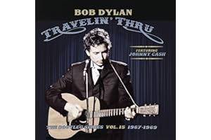 Travelin' Thru,1967-1969:the Bootleg Series V.15