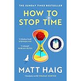 How to Stop Time: Matt Haig
