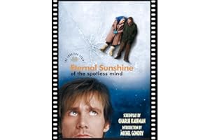 Eternal Sunshine of the Spotless Mind (Newmarket Shooting Script) [Idioma Inglés]