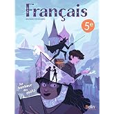 Fran&ccedil;ais 5e Au bonheur des mots: Manuel &eacute;l&egrave;ve