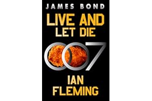 Live and Let Die: A James Bond Novel: 2
