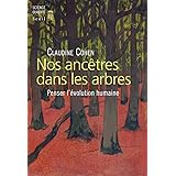 Nos ancêtres dans les arbres - Penser l'évolution humaine