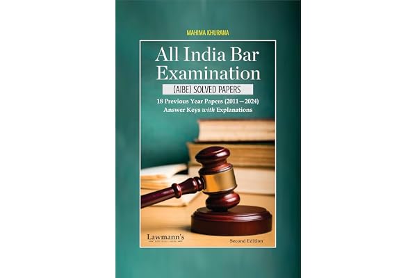 Lawmann's AIBE Solved Papers Answer Keys with Explanations 18 Previous Year Papers (2011 2024) Edition 2025