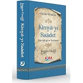 Kimya-yı Saadet Mutluluğun Hazinesi - Gazali Kitaplığı
