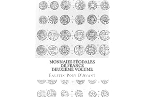 Monnaies Féodales de France Deuxième Volume