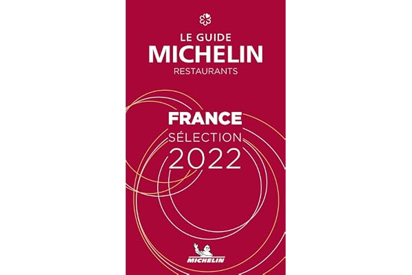France - The MICHELIN Guide 2022 Restaurants (Michelin Red Guide)