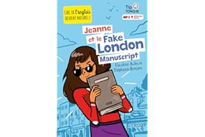 Jeanne et le Fake London Manuscript - collection Tip Tongue - A1 introductif- dès 8 ans