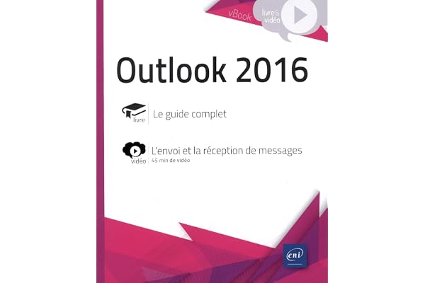 Outlook 2016 - Complément vidéo : L'envoi et la réception de messages