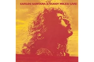 Carlos Santana & Buddy Miles Live