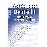 Deutsch! Das Handbuch für attraktive Texte