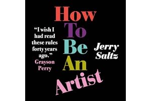 How to Be an Artist: The New York Times bestseller