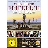 Caspar David Friedrich - Grenzen der Zeit