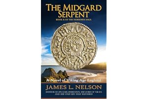 The Midgard Serpent: A Novel of Viking Age England: 10 (The Norsemen Saga)