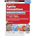 Esame per agente immobiliare. Manuale completo per l'esame di abilitazione all'esercizio dell'attività di Agente di affari in